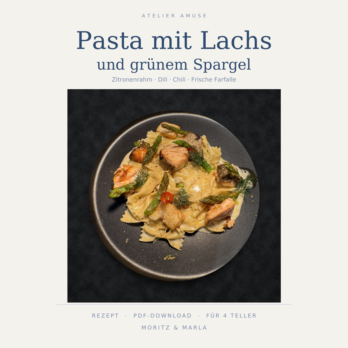 Pasta mit Lachs und grünem Spargel – Rezept von Atelier Amuse (PDF)